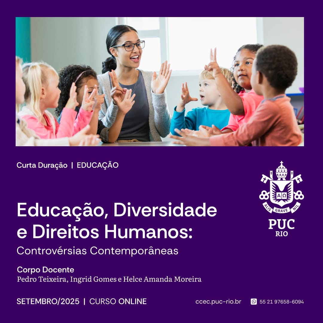 Curso de extensão - Diversidade e Direitos Humanos: Controvérsias Contemporâneas da PUC-Rio