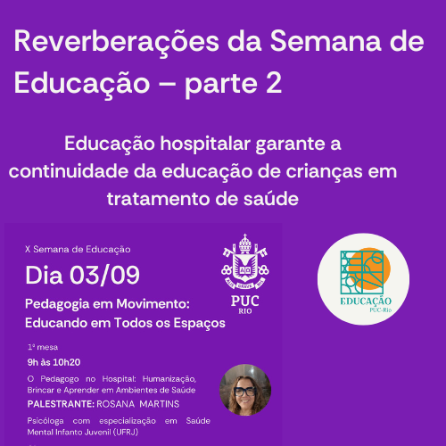 Reverberações da Semana de Educação – parte 2