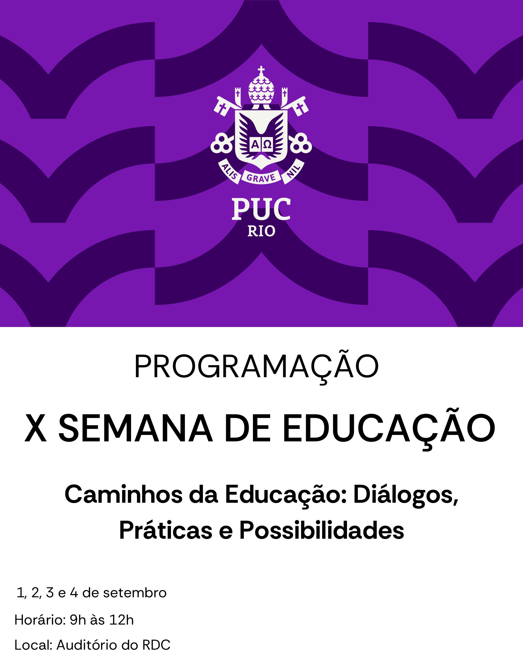 PROGRAMAÇÃO - X SEMANA DE EDUCAÇÃO - Caminhos da Educação: Diálogos, Práticas e Possibilidades